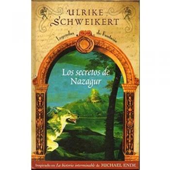 SECRETOS DE NAZAGUR, LOS: SERIE: LEYENDAS DE FANTASIA