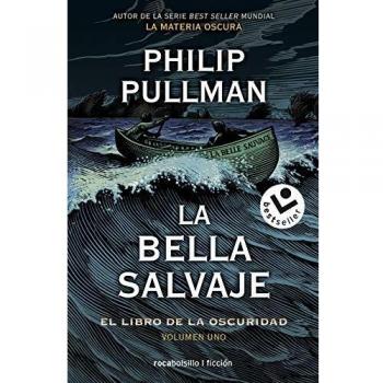 La bella salvaje: El libro de la oscuridad. Volumen I
