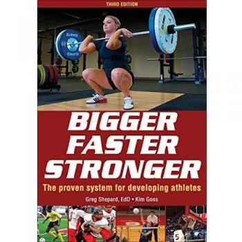 Bigger Faster Stronger 3rd Edition
