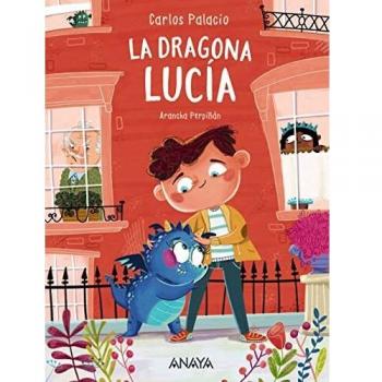 La dragona Lucía (LITERATURA INFANTIL - Narrativa infantil