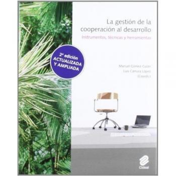 La gestión de la cooperación al desarrollo: Instrumentos, técnicas y herramientas