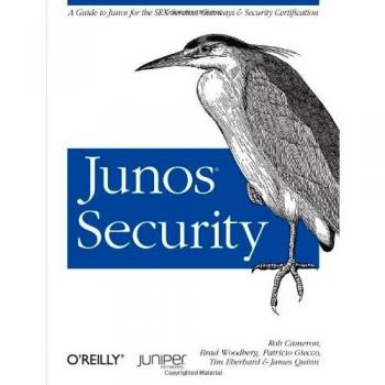 Junos Security: A Guide to Junos for the Srx Services Gateways and Security Certification