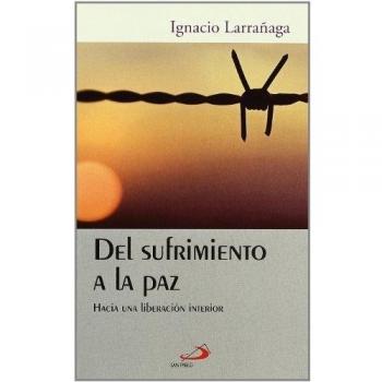 Del sufrimiento a la paz: Hacia una liberación interior