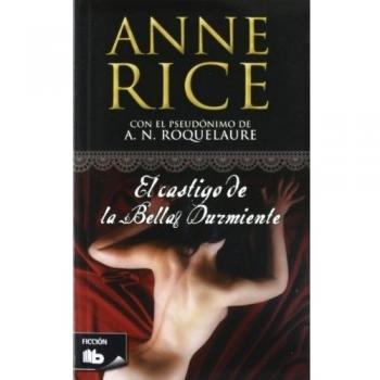 El castigo de la Bella Durmiente - Anne Rice