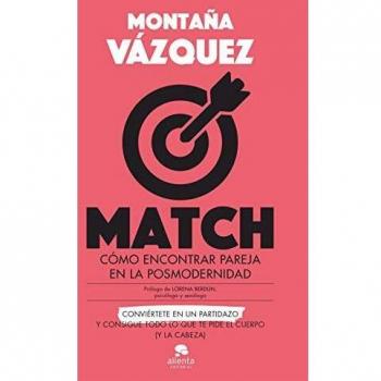 Match: Cómo encontrar pareja en la posmodernidad