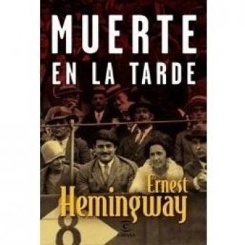 Muerte en la tarde - Ernest Hemingway