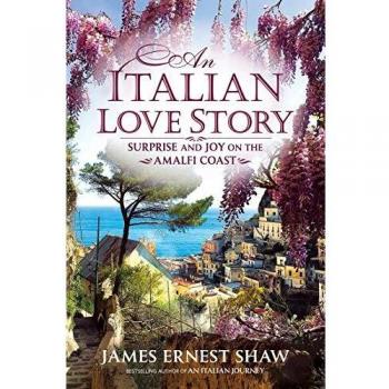 Italian Love Story: Amalfi Coast Adventures (Travel Series)