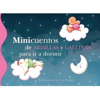 Minicuentos de ardillas y gallinas para ir a dormir