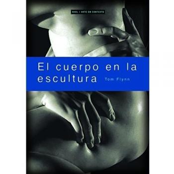 El cuerpo en la escultura: 4