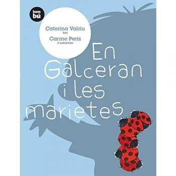 En Galceran i les marietes - Caterina Valriu