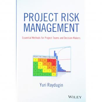 Project Risk Management: Essential Methods for Project Teams and Decision Makers
