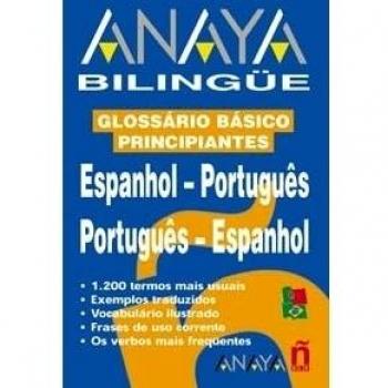 Anaya Bilingüe Español-Portugués/Portugués-Español: Bassic Glossary Spanish/Portuguese Portuguese/Spanish