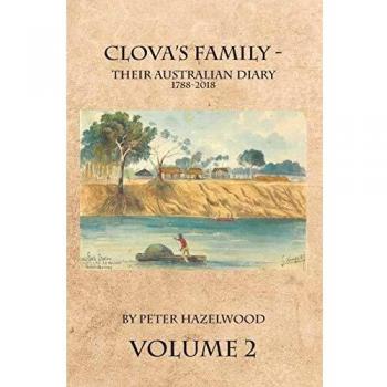 Diario Familiar Clova - Australia 1788-2018, Volumen 2