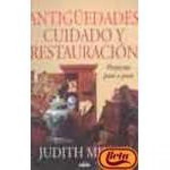 Antigüedades. cuidado y restauracion