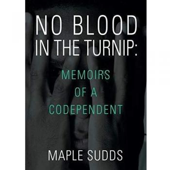 Memorias de una Codependencia: No Hay Sangre en el Nabo - Edición Tapa Blanda