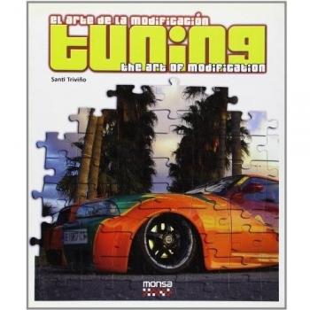Tuning: The Art of Modification