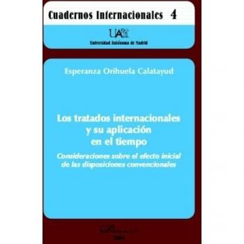Los Tratados Internacionales Y Su Aplicación En El Tiempo