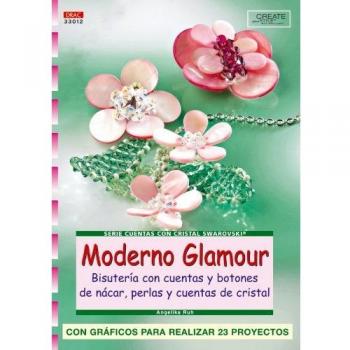 Serie Swarovski nº 12. MODERNO GLAMOUR. BISUTERÍA CON CUNETAS Y BOTONES DE NÁCAR, PERLAS Y CUENTAS