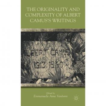 Camus's Literary Depth: An Analysis of Originality and Complexity
