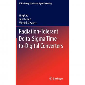 Radiation-Tolerant Delta-Sigma Time-to-Digital Converters
