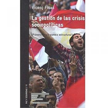 LA GESTIÓN DE LAS CRISIS SOCIOPOLÍTICAS