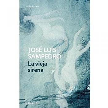 La vieja sirena - SAMPEDRO, JOSE LUIS