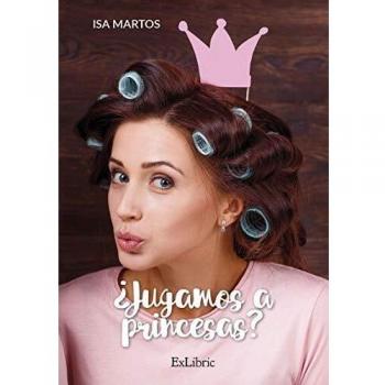 ¿JUGAMOS A PRINCESAS?