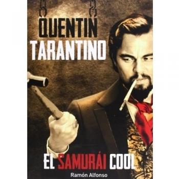 Quentin Tarantino: El Samurai Cool