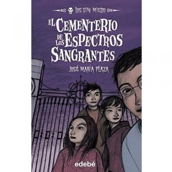 4. EL CEMENTERIO DE LOS ESPECTROS SANGRANTES - Jose Maria Plaza