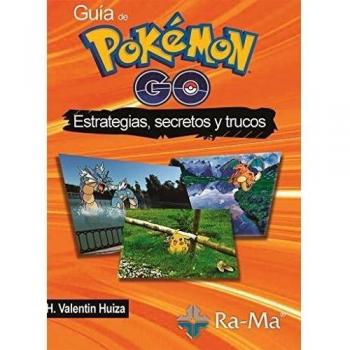Guia De Pokemon Go. Estrategias, Secretos Y Trucos