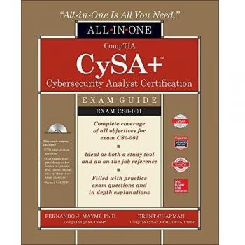 CompTIA CySA+ Cybersecurity Analyst Certification All-in-One Exam Guide