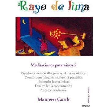 Rayo de luna: Meditaciones para niños 2