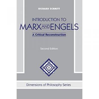 Introduction To Marx And Engels: A Critical Reconstruction, Second Edition