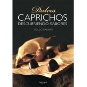 Dulces caprichos: Descubriendo sabores: 33