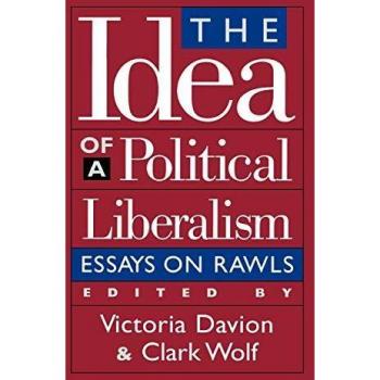 Essays on Political Liberalism: Analyzing Rawlsian Philosophy