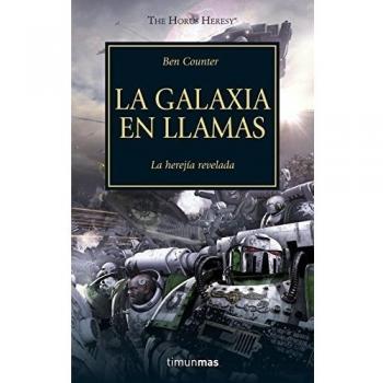 The Horus Heresy nº 03/54 La galaxia en llamas: La herejía revelada