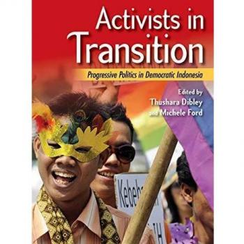 Activists in Transition: Progressive Politics in Democratic Indonesia