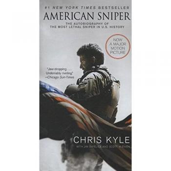American Sniper: Movie Tie-In Edition - The Autobiography of the Most Lethal Sniper in U.S. Military History