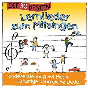 Die 30 besten Lernlieder zum Mitsingen - Kindererziehung mit Musik! Lustige, lehrreiche Kinderlieder für das Kinderzimmer, den Kindergarten, Kitas und die Grundschule