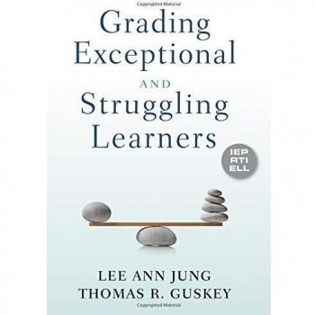 Grading Exceptional and Struggling Learners