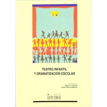 Teatro infantil y dramatización escolar