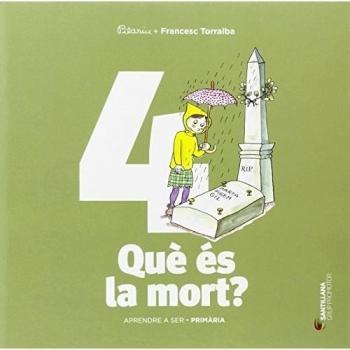 Cuad. APRENDRE A SER Què és la mort? 2n Primària, Grup Promotor - 9788490475645 - Francesc Torralba Rosello