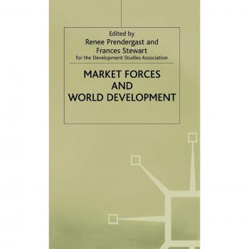 Market Forces and World Development