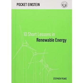 10 Short Lessons in Renewable Energy
