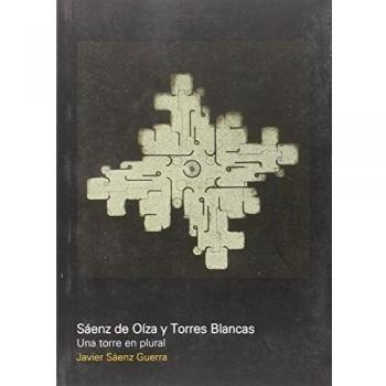 Saenz de Oiza y Torres Blancas