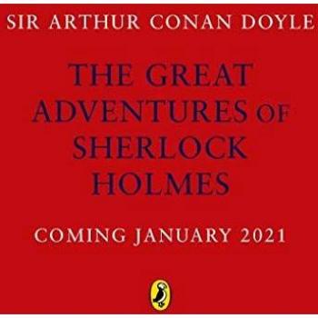 Las Grandes Aventuras de Sherlock Holmes - Edición Ilustrada y Comentada