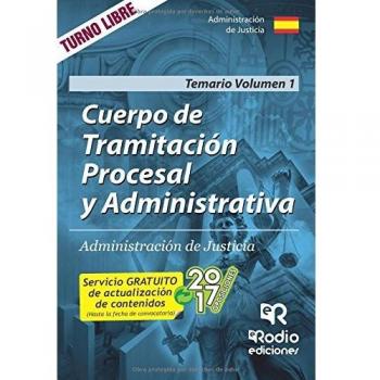 Cuerpo de Tramitación Procesal y Administrativa de Justicia. Temario.Volumen 1: Volume 1