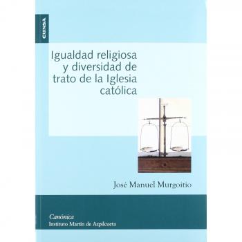 Igualdad religiosa y diversidad de trato de la Iglesia católica