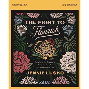 Fight to Flourish Study Guide