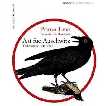 Así fue Auschwitz: Testimonios 1945-1986
